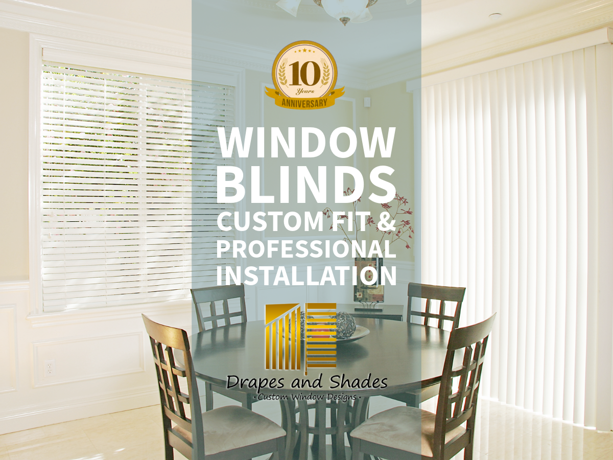 Window Blinds Custom Fit &amp; Professional Installation