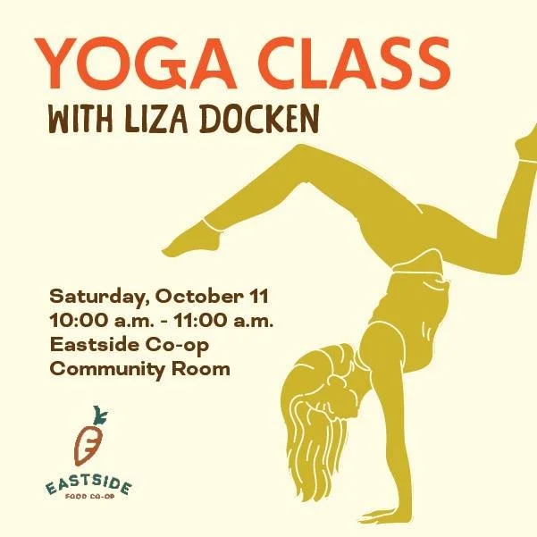 Join us next Saturday morning for a mindful yoga class with Liza Docken! 
Liza weaves breath, movement, and meditation into an inclusive space for all. 
Everyone is welcome, but don't forget to bring your own mat!
Space is limited, so secure your spo