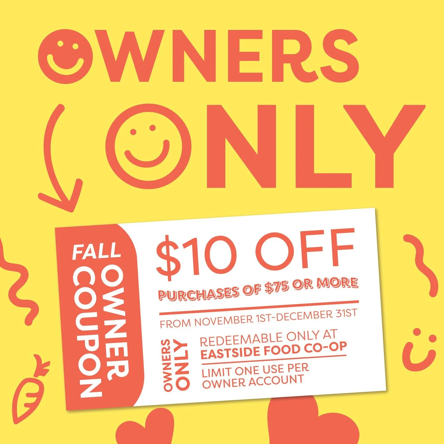 Eastside owners: Don&rsquo;t miss out! 🙂💵
Redeem your annual fall coupon on purchases of $75+ before December 31st! Just let your cashier know you'd like to apply your coupon at checkout. The coupon is tied to your owner account, and no physical co