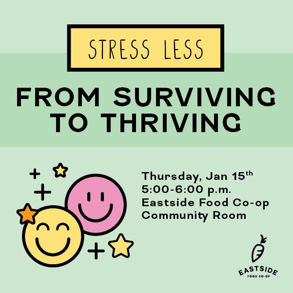 Stress Less: From Surviving to Thriving