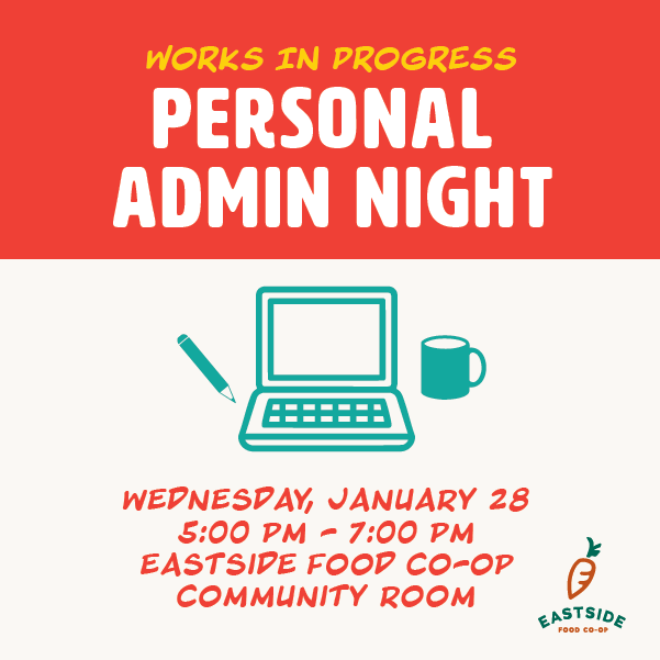 WORKS IN PROGRESS: Personal Admin Night