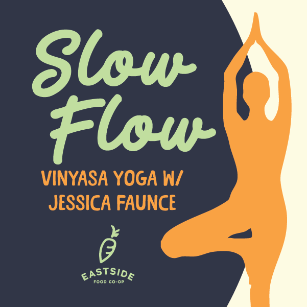 Slow Flow Vinyasa with Jessica Faunce