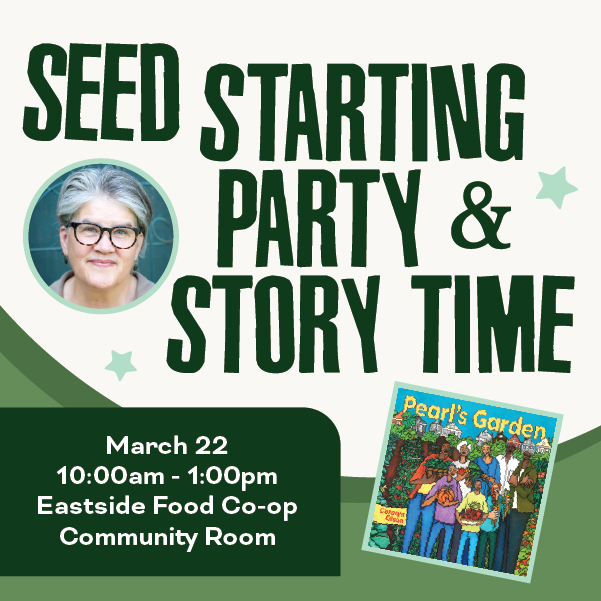 Seed Starting Party &amp; Story Time!