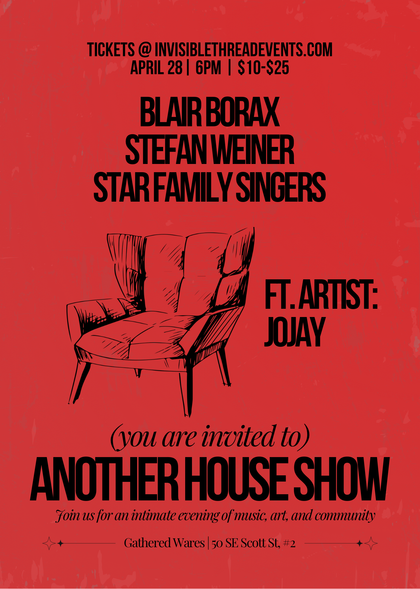 House Show ft. Blair Borax, Stefan Weiner, The Star Family Singers, and Jojay Art