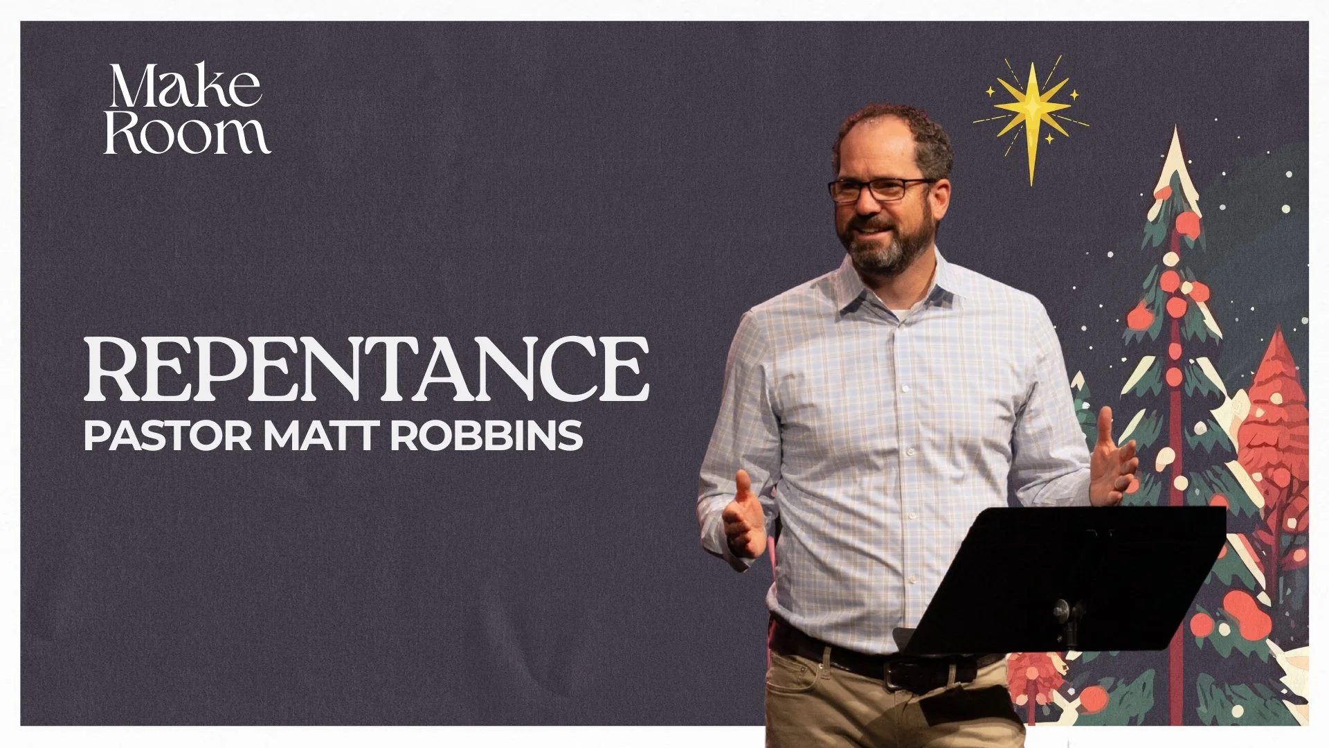 Repentance | Pastor Matt Robbins