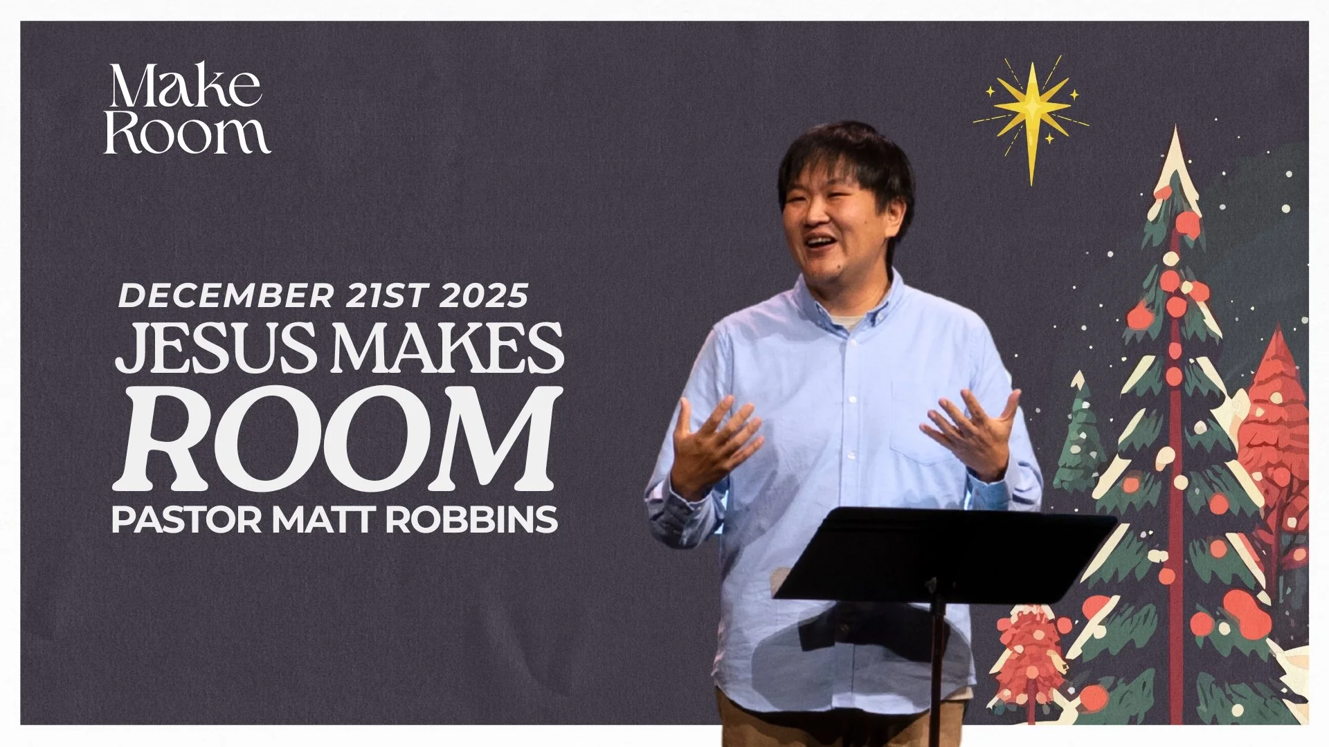 Jesus Makes Room | Pastor David Ding