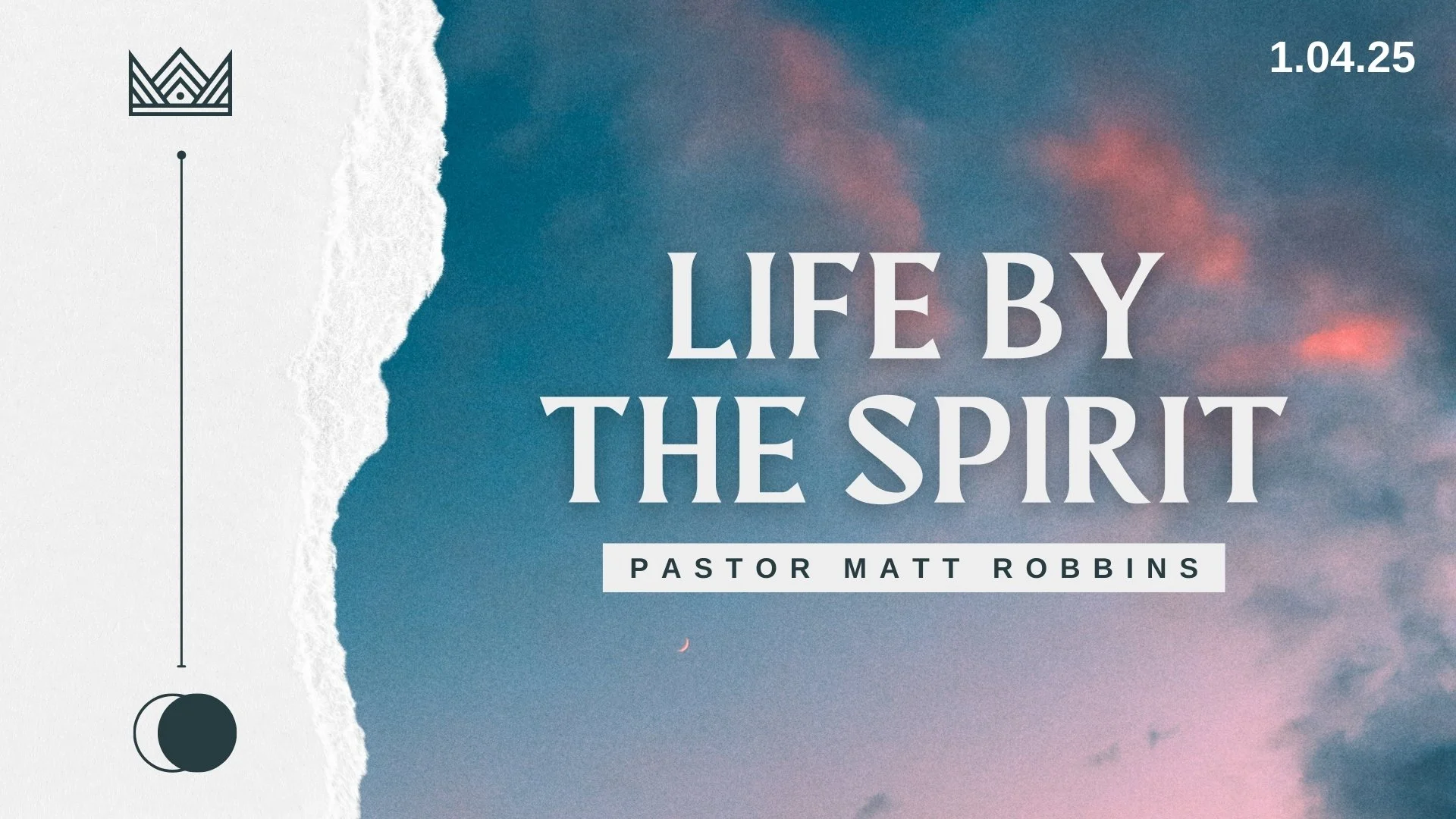 Life By The Spirit | Pastor Matt Robbins