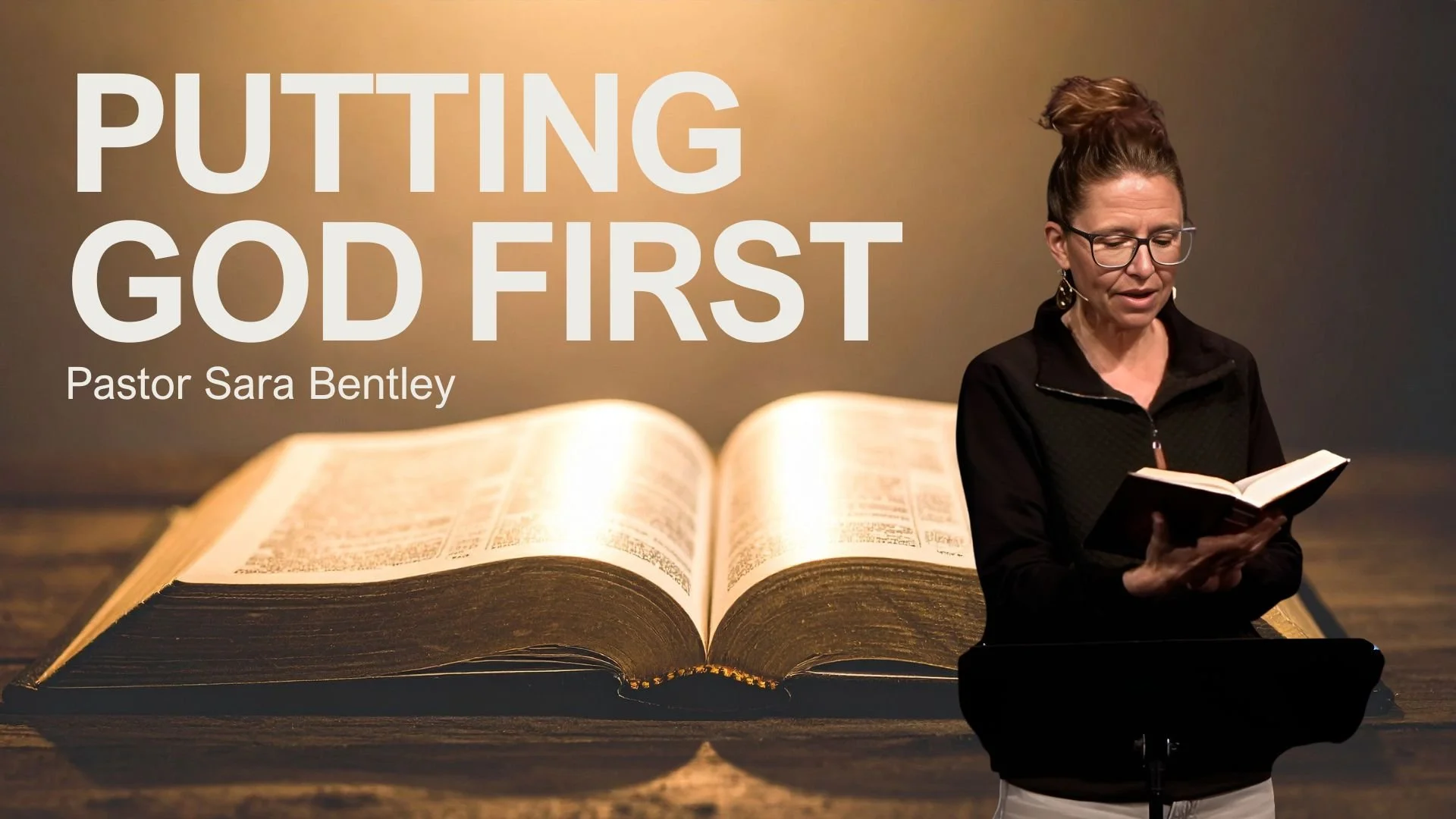 Putting God First | Pastor Sara Bentley
