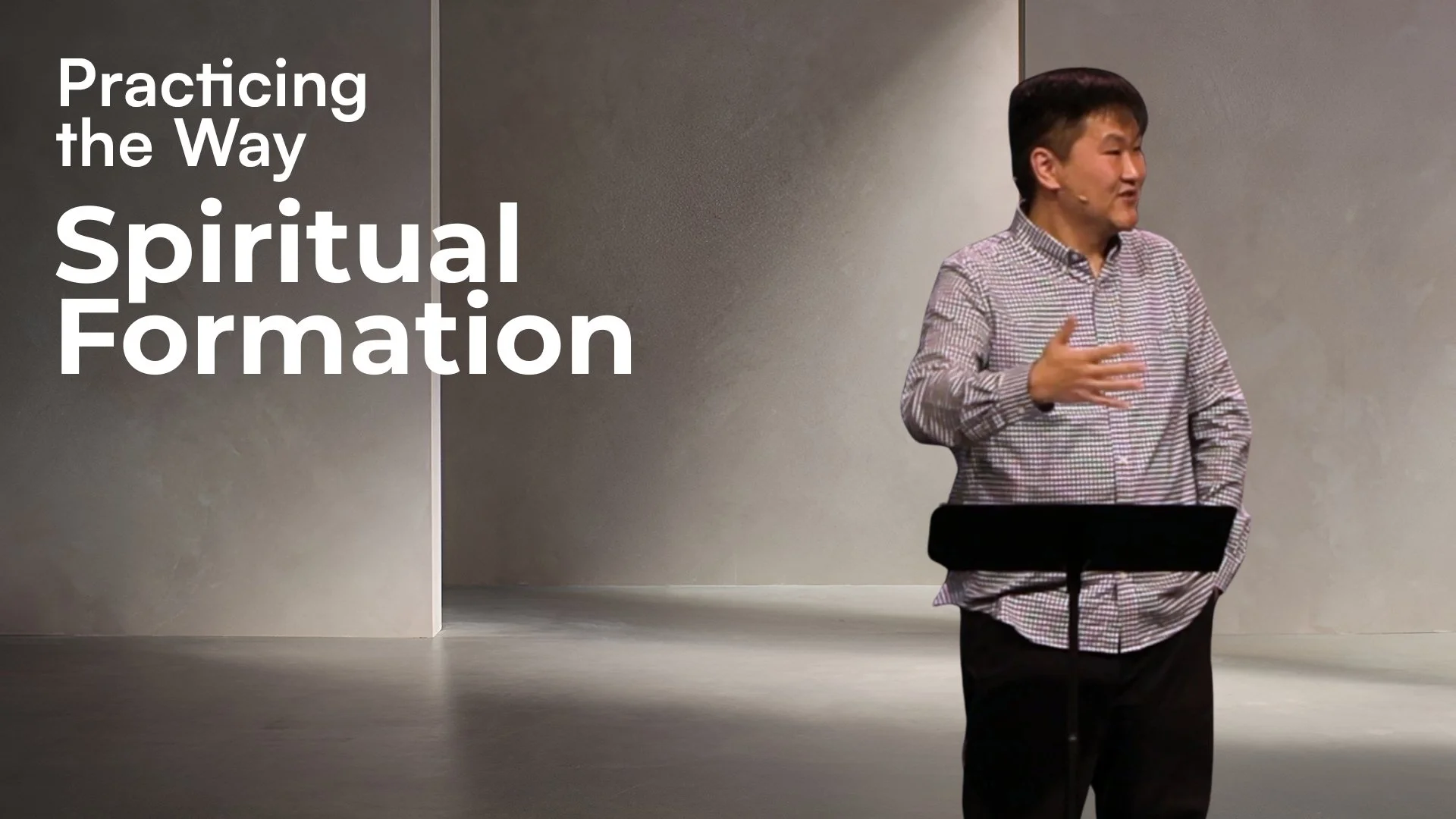 Spiritual Formation | Pastor David Ding
