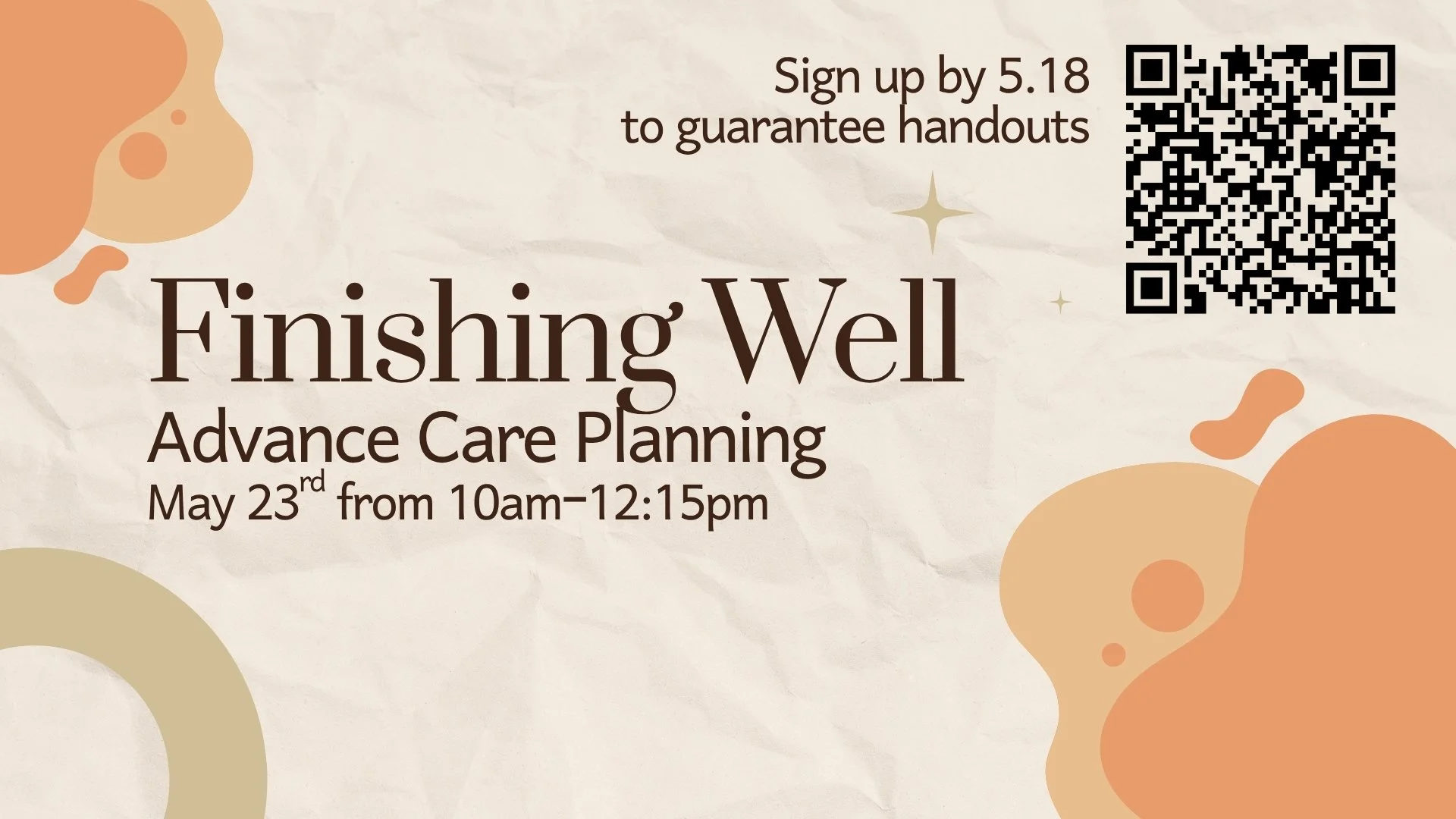 Finishing Well: Advance Care Planning for All