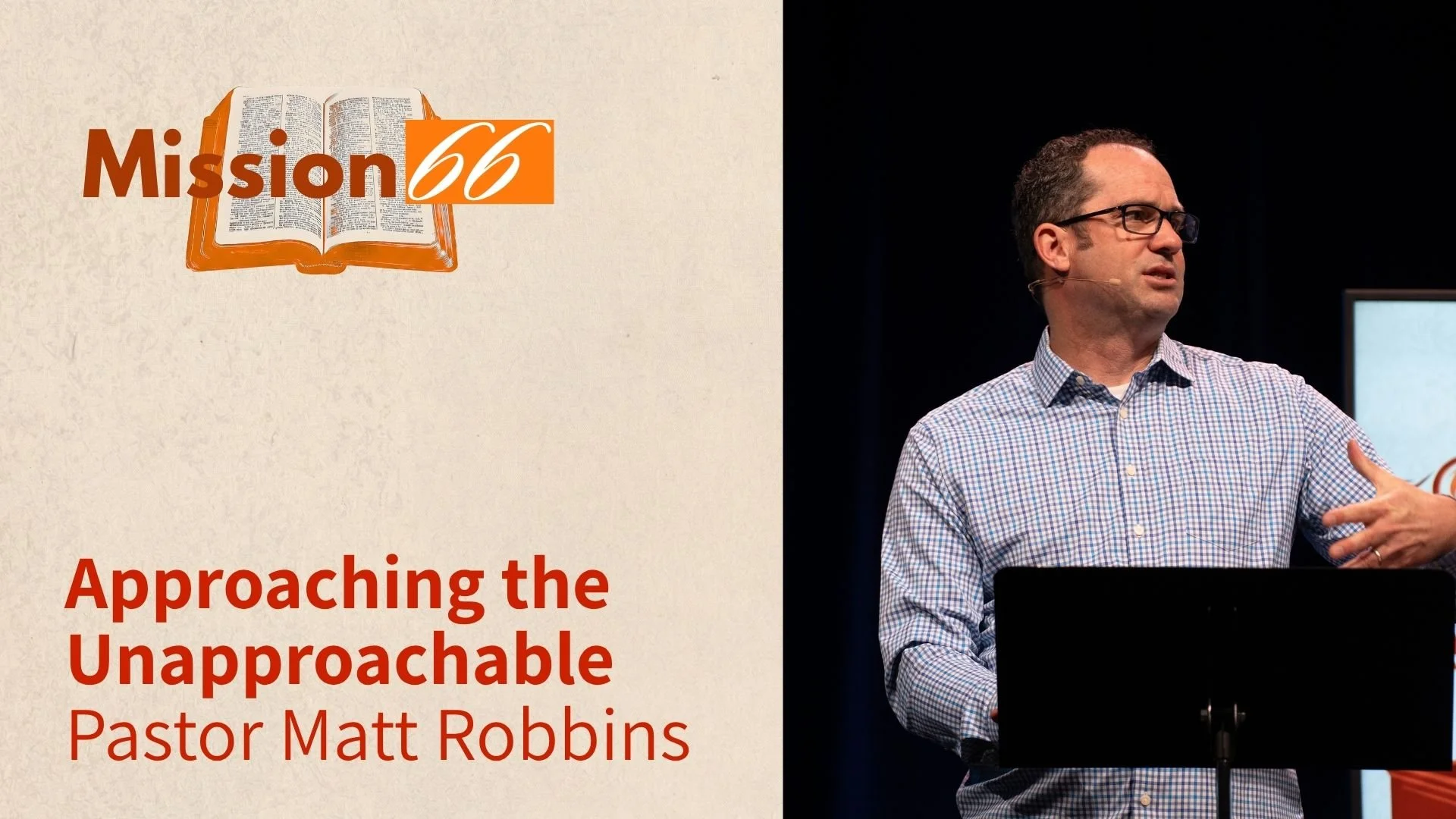 Approaching the Unapproachable | Leviticus | Pastor Matt Robbins