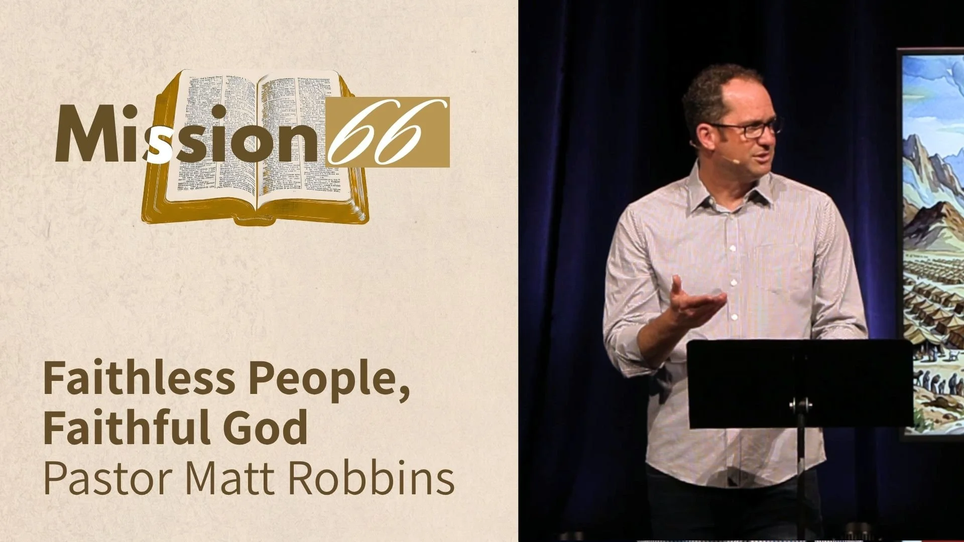 Faithless People, Faithful God |Numbers | Pastor Matt Robbins