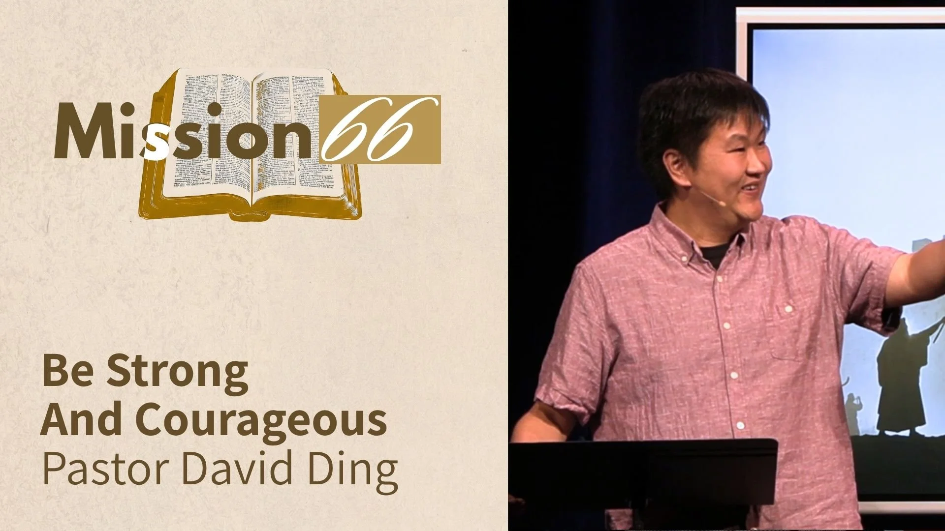 Be Strong and Courageous | Joshua | Pastor David Ding