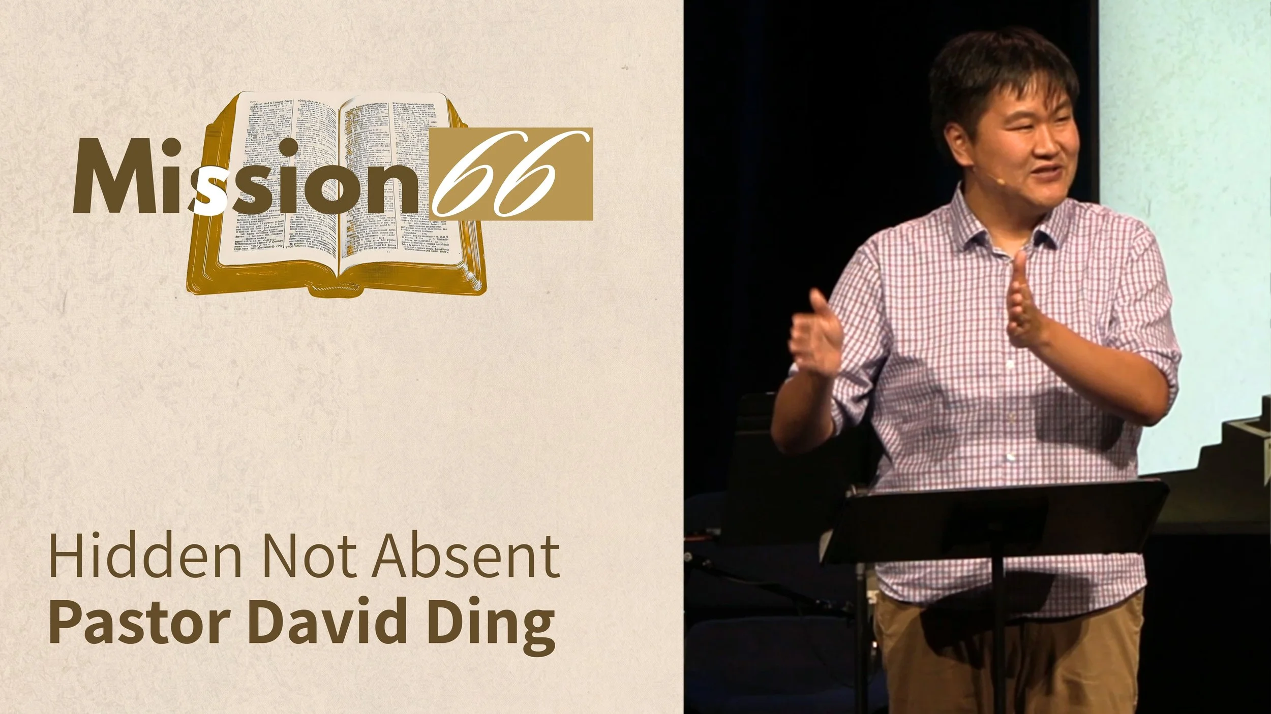 Hidden Not Absent | Esther | Pastor David Ding