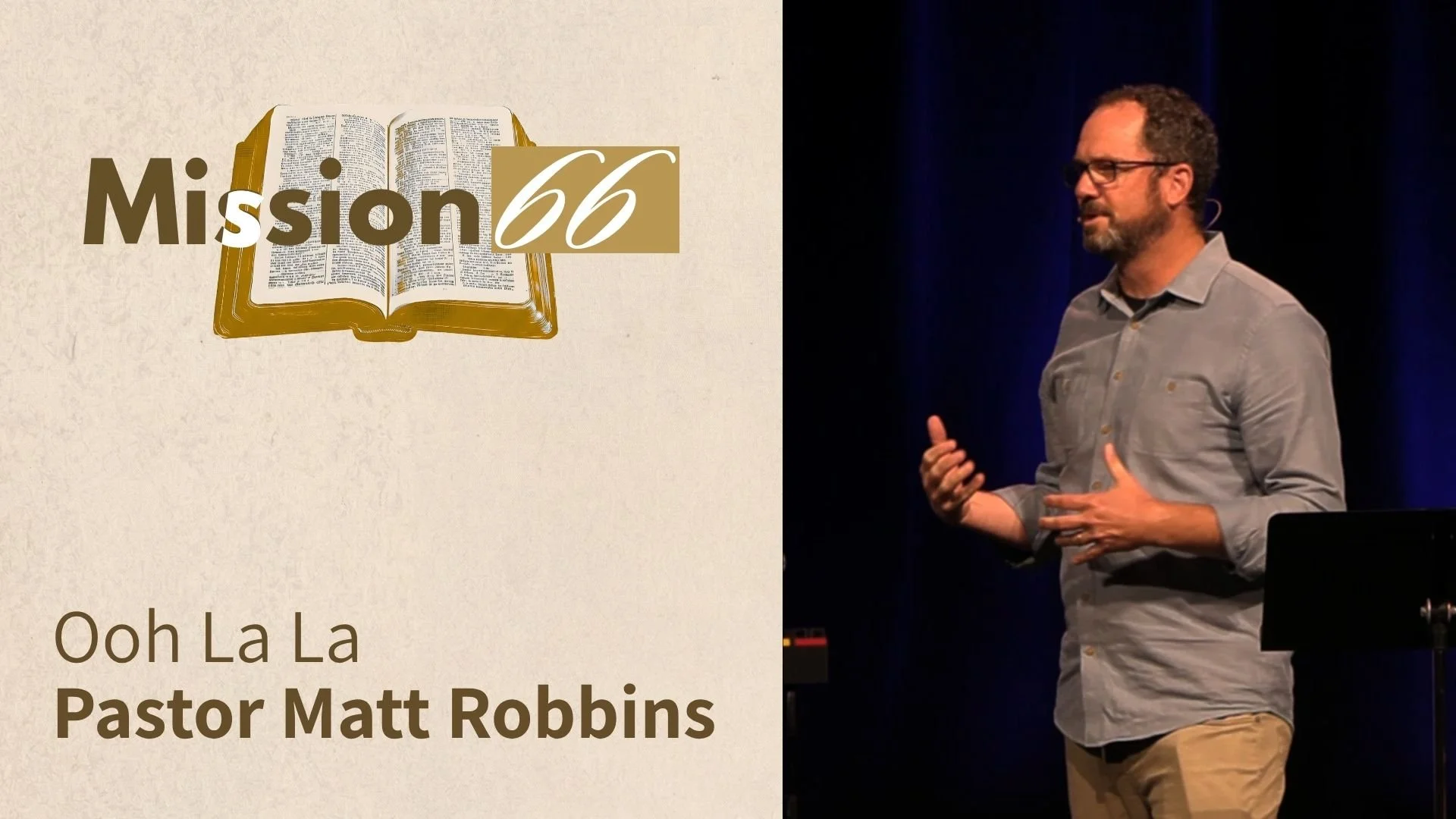 Ooh La La | Song of Songs | Pastor Matt Robbins