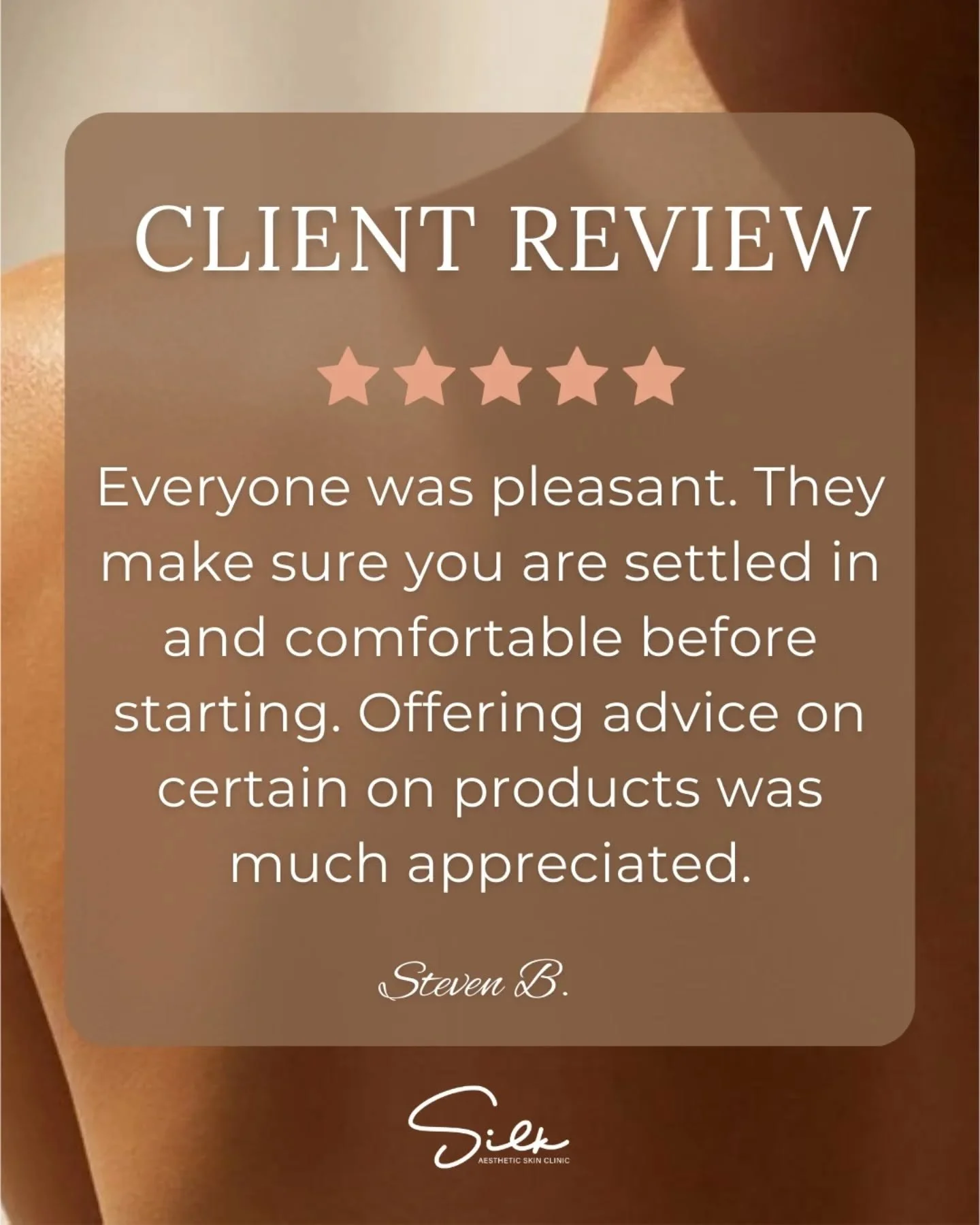Your feedback means the world to us! 💖 

We&rsquo;re so grateful to hear that our team made you feel comfortable and informed throughout your visit. At Silk, we believe in providing personalized care and expert advice, so you can always feel confide