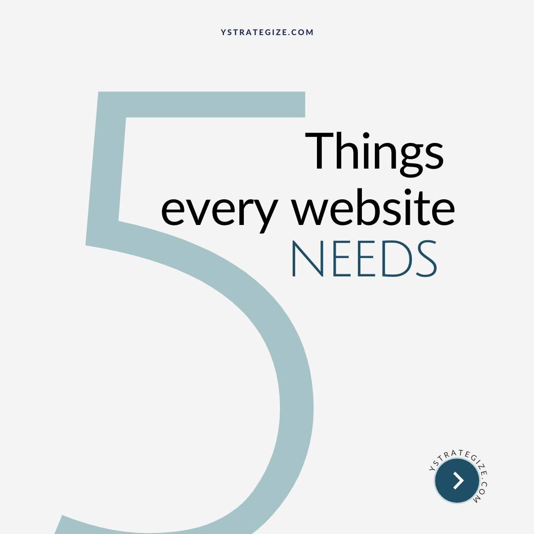 Every business is unique and that should be reflected on their website ... but regardless of your business there are 5 standard things that EVERY business website needs to have. Without these your website is leaving 💲 on the table when it comes to y