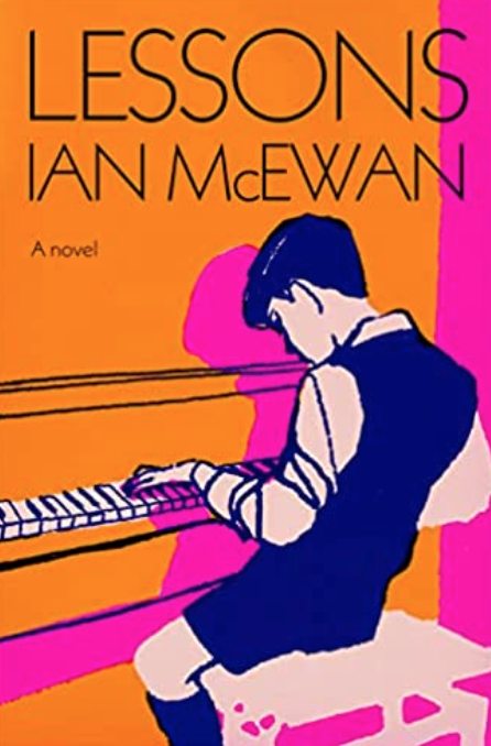 Read: Lessons by Ian McEwan