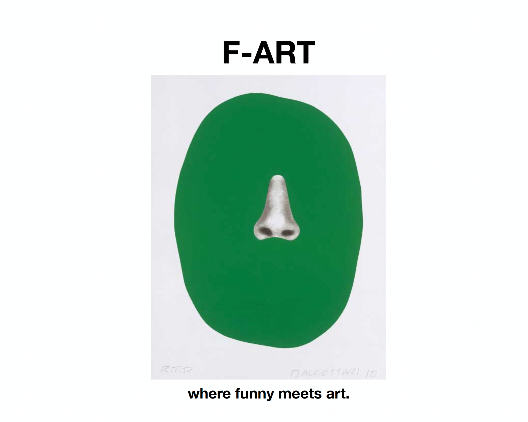 A green face mask with a nose and nostrils drawn on it, set against a white background. The caption above it reads "F-ART," and the text below says "where funny meets art."