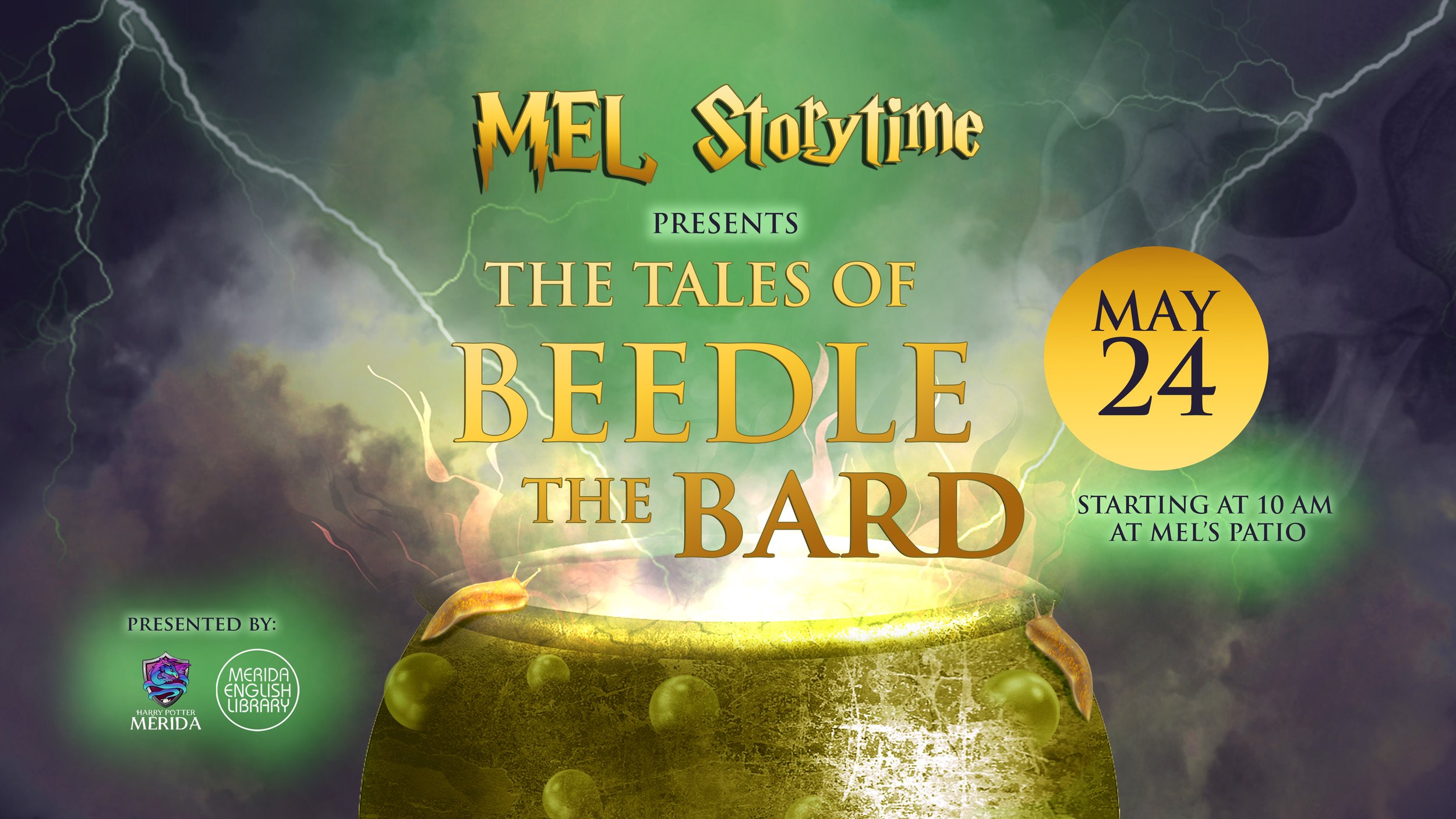 MEL STORYTIME, THE TALES OF BEEDLE THE BARD