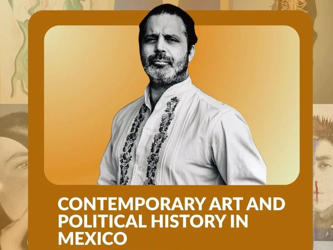 Contemporary Art and Political History in Mexico