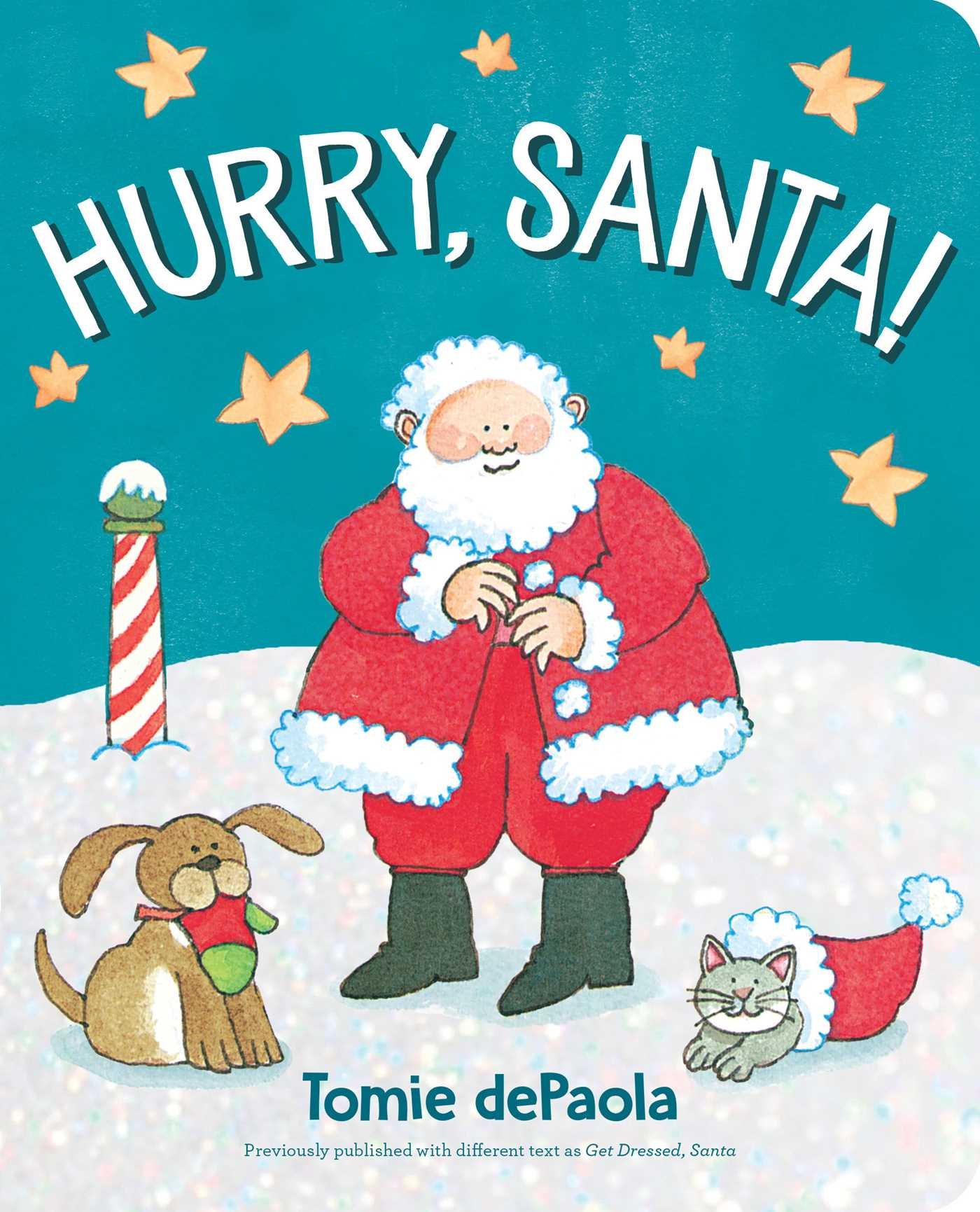 Hurry, Santa.jpg