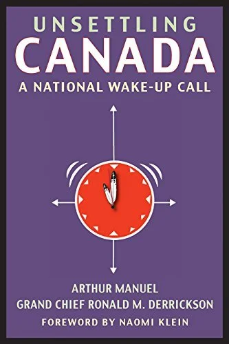 Unsettling Canada - A National Wake-Up Call