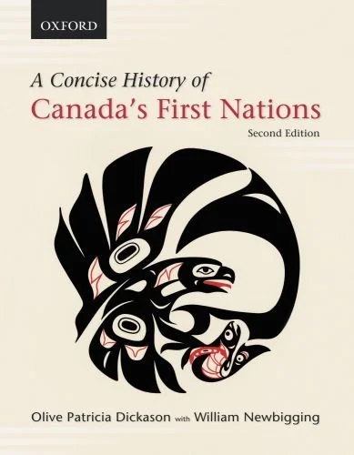 A Concise History of Canada's First Nations