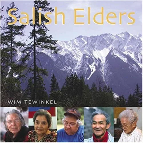 Salish Elders: Portraits of Elders of the Interior Salish of British Columbia, Canada