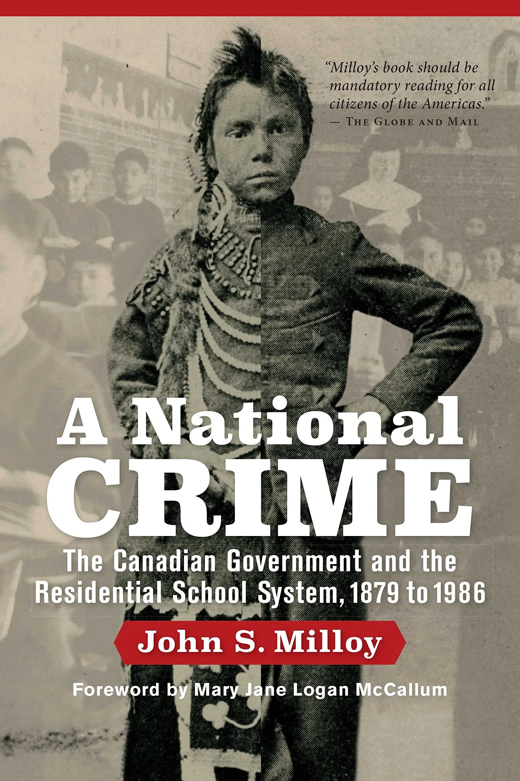  A National Crime: The Canadian Government and the Residential School System
