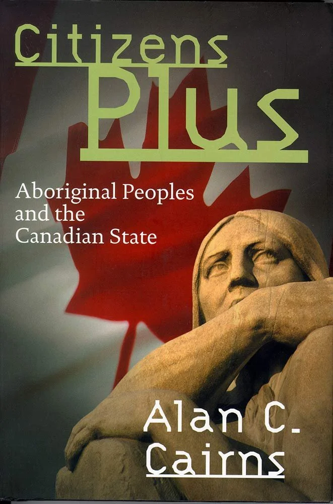 Citizens Plus - Aboriginal Peoples and the Canadian State