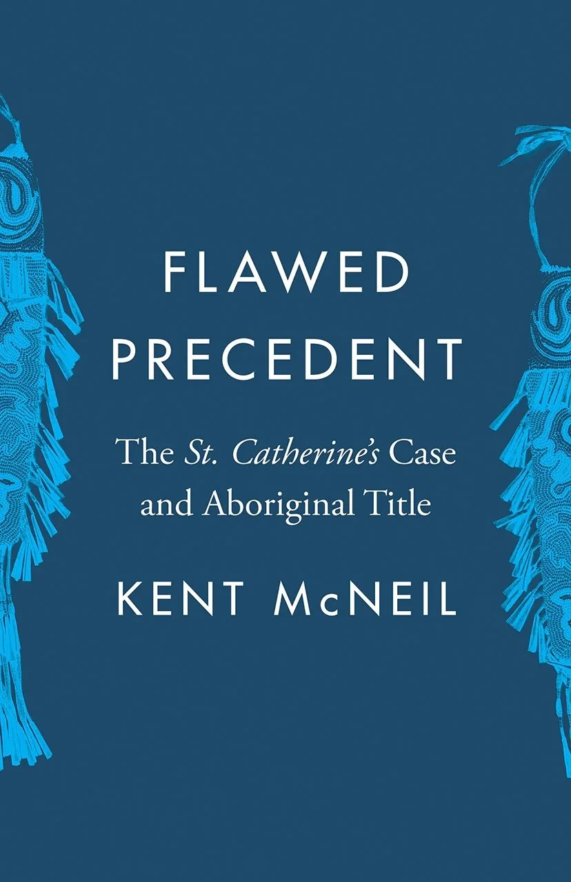 Flawed Precedent - The St. Catherine's Case and Aboriginal Title