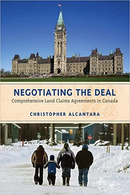 Negotiating the Deal - Comprehensive Land Claims Agreements in Canada