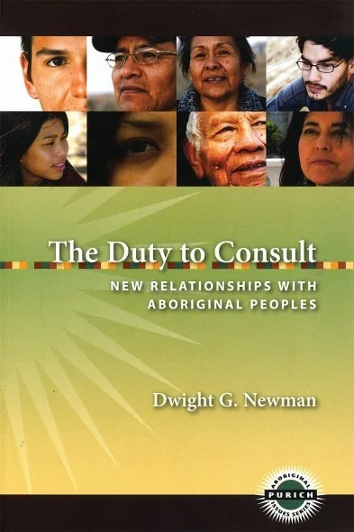 The Duty to Consult - New Relationships with Aboriginal Peoples