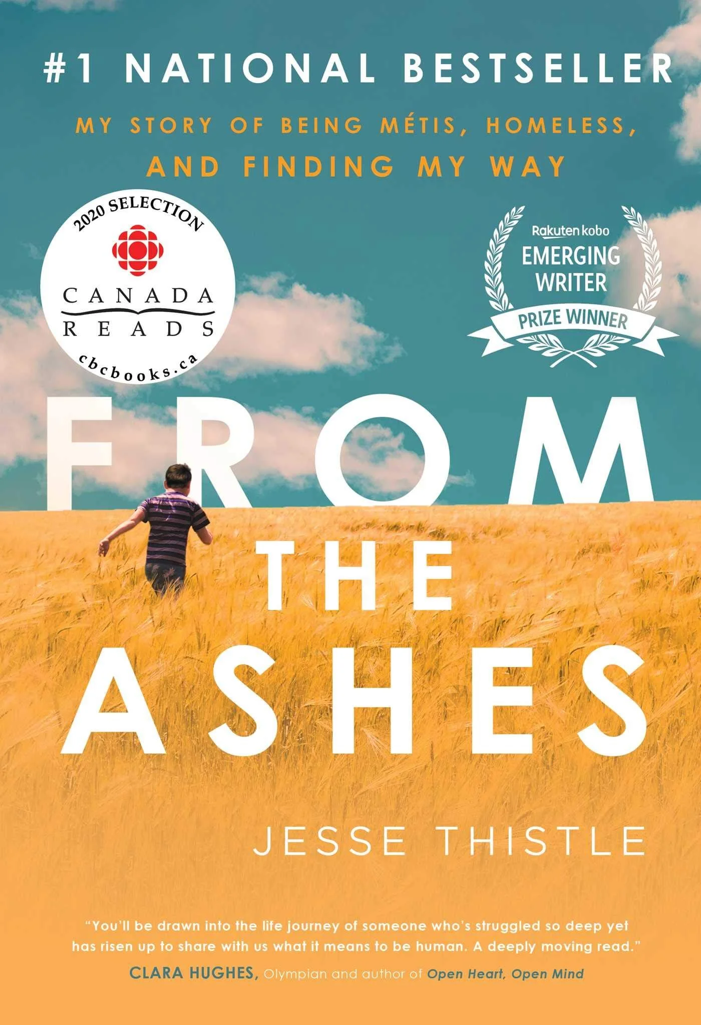 From The Ashes - My Story of Being Métis, Homeless, and Finding my Way
