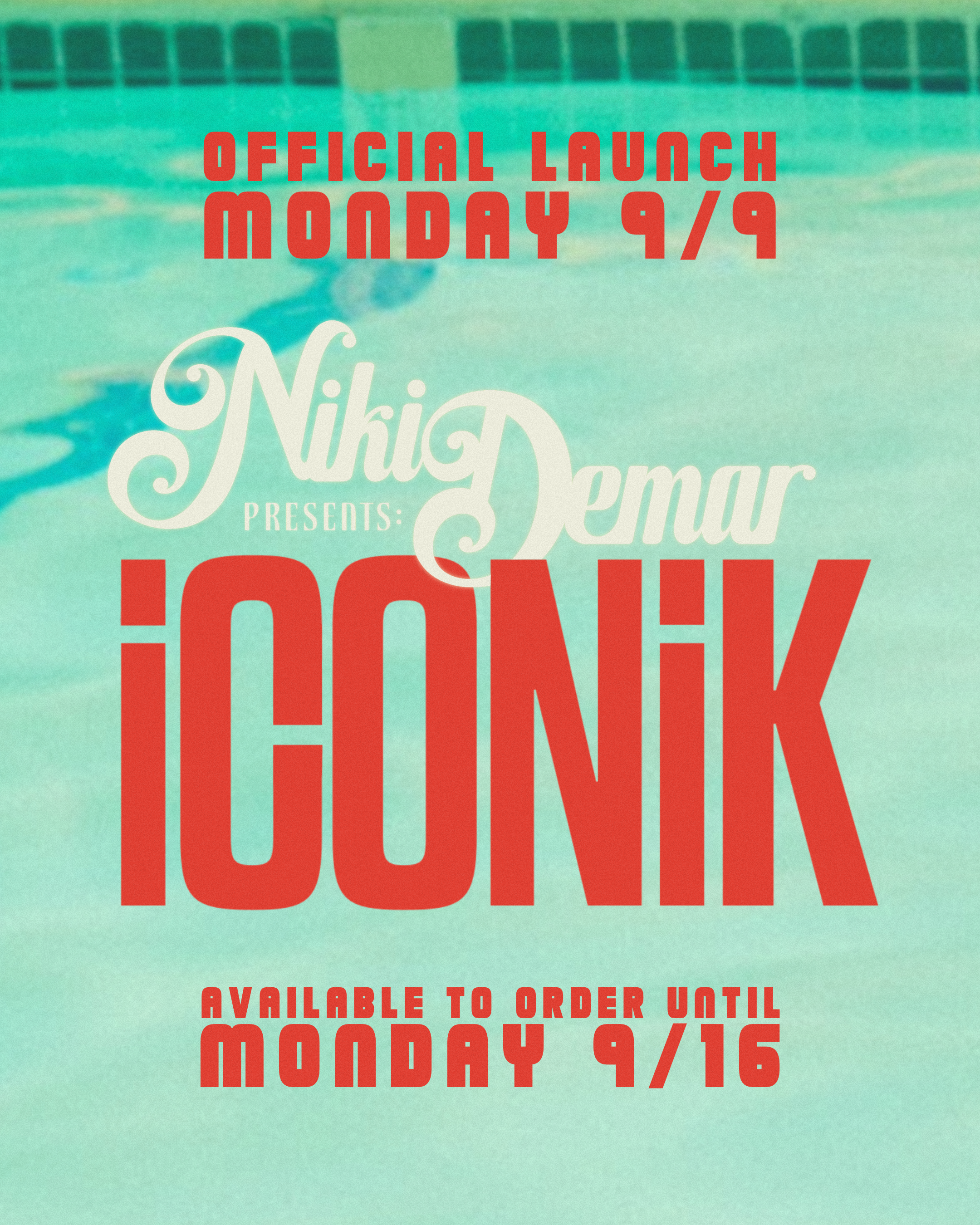 NIKI DEMAR X ICONIK POOL 9_16.png