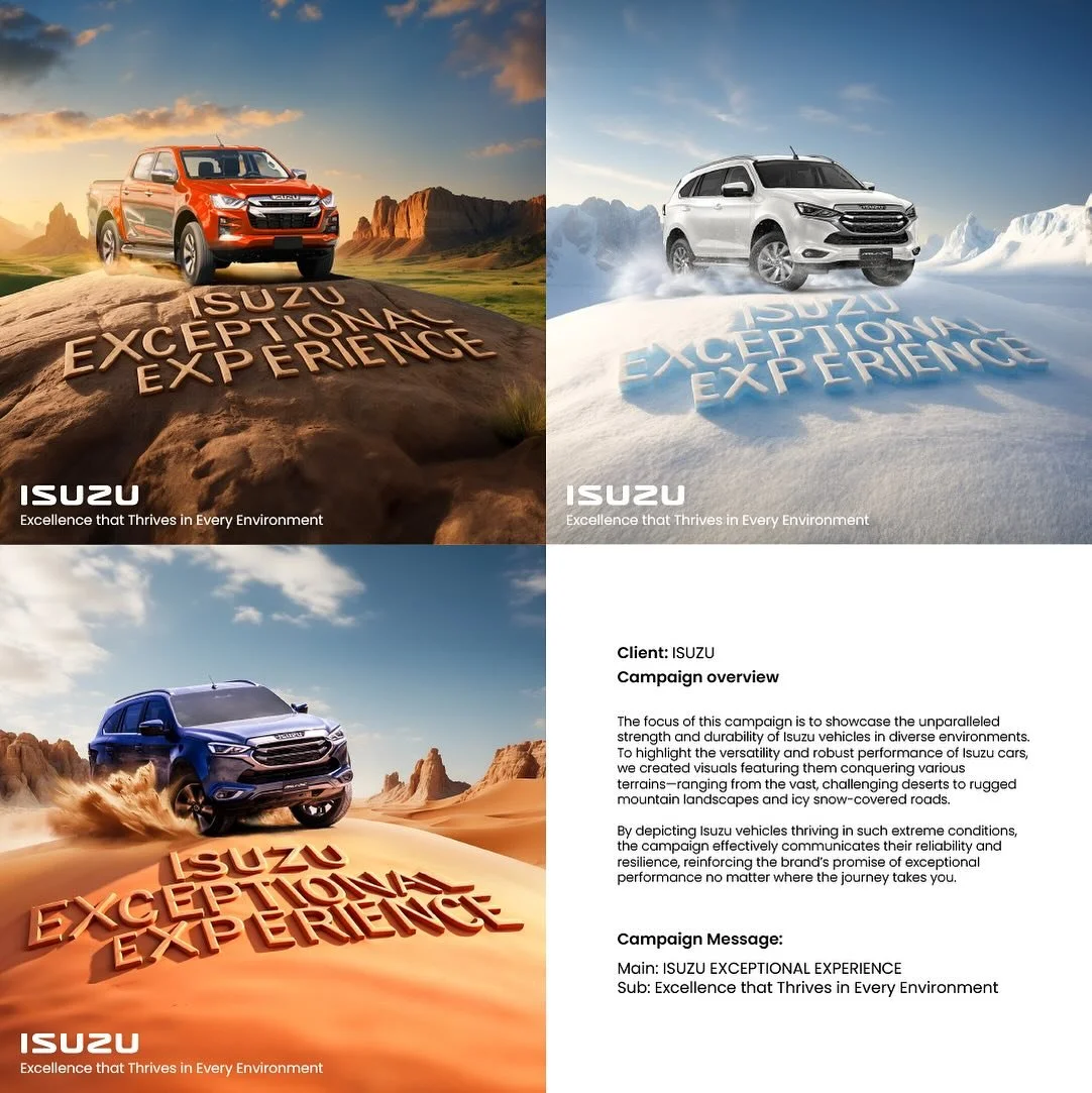 We are excited to share the creative designs from our pitch campaign for ISUZU.
The focus of this campaign is to showcase the unparalleled strength and durability of Isuzu vehicles in diverse environments. To highlight the versatility and robust perf