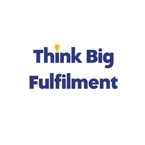 Think big fulfilment