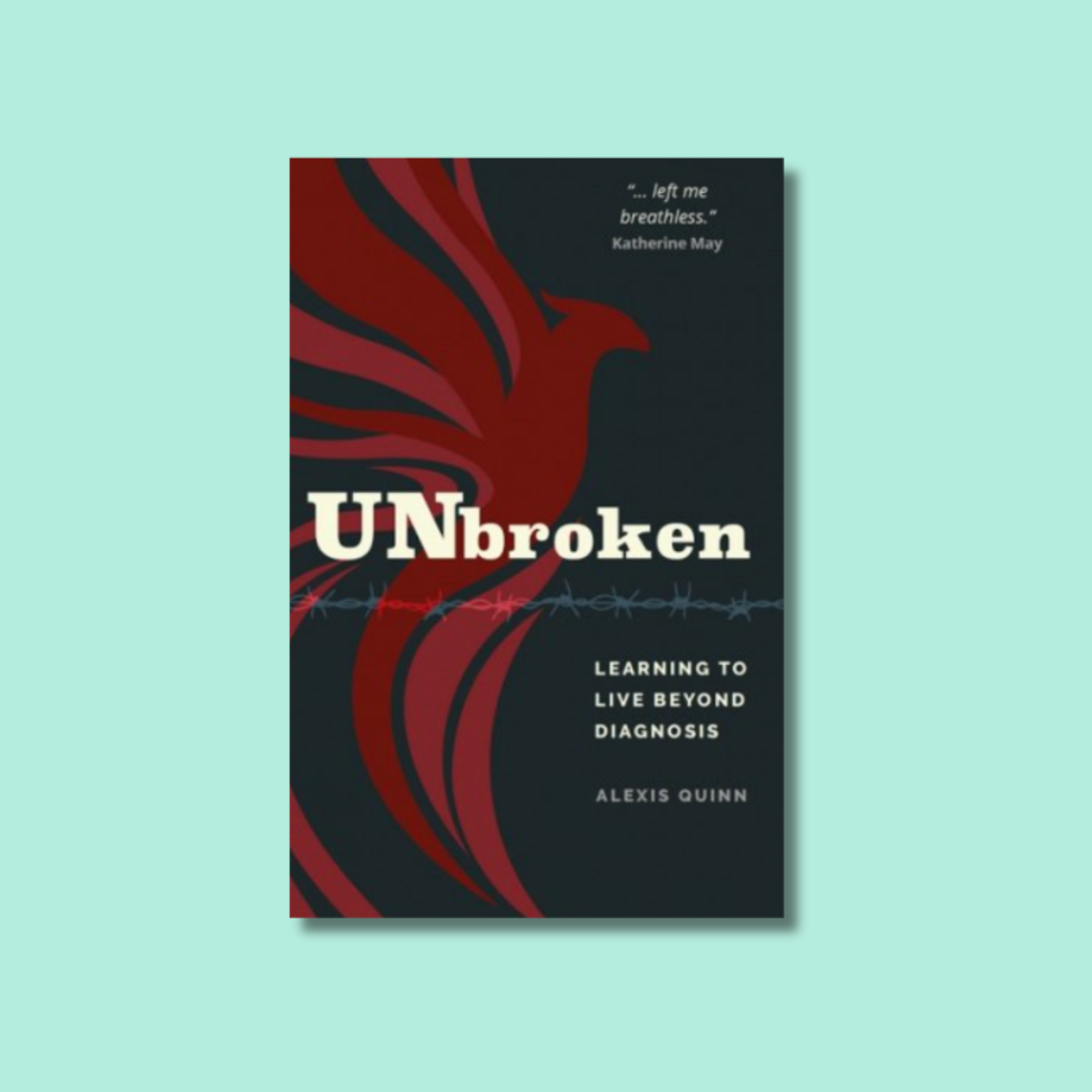 Unbroken Learning to Live Beyond an Autism Diagnosis.png
