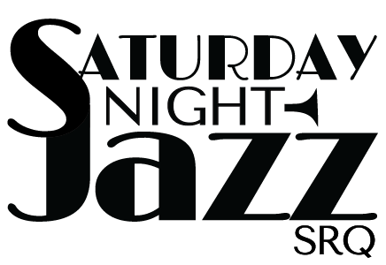 Saturday Night Jazz SRQ