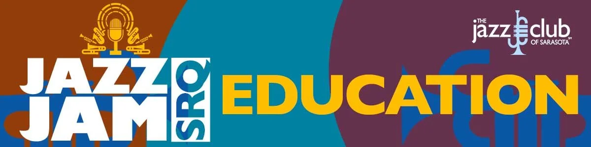Jazz Jam SRQ - Education
