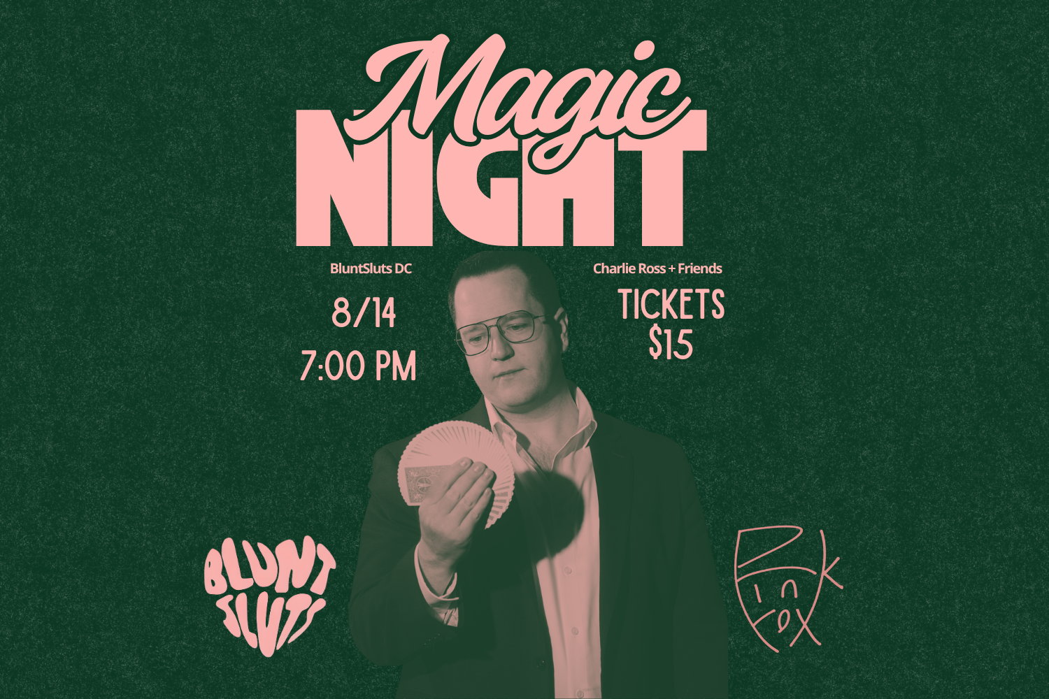 Magic Night at BluntSluts