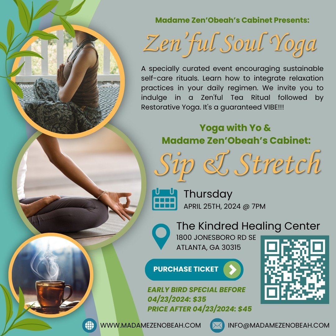 Zen&rsquo;ful Soul Yoga
7 pm Thursday, April 25th

Sip and Stretch
Yoga with Yo and 
Madam Zen&rsquo; Obeah&rsquo;s Cabinet

A specially curated event encouraging sustainable self-care rituals. 

Learn how to integrate relaxation practices into your 
