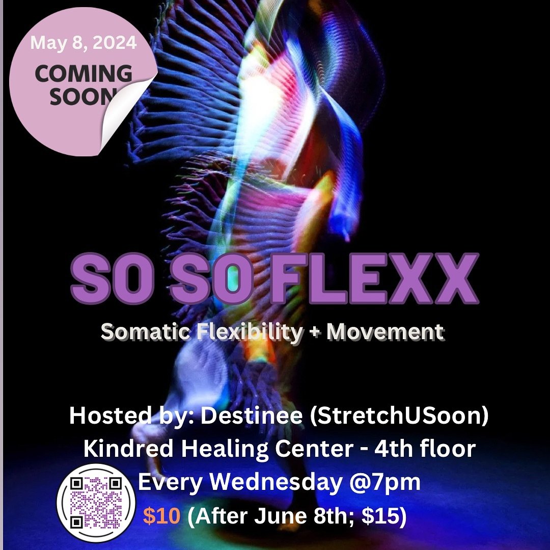 So So Flexx
7 pm EVERY WEDNESDAY Starting May 8th

So So Flexx is a Somatic Flexibility and Movement Class. 

It is not your typical stretch class. 

Mindful movement and stretching is used to release stress, trauma, and discomfort from the body. 

C