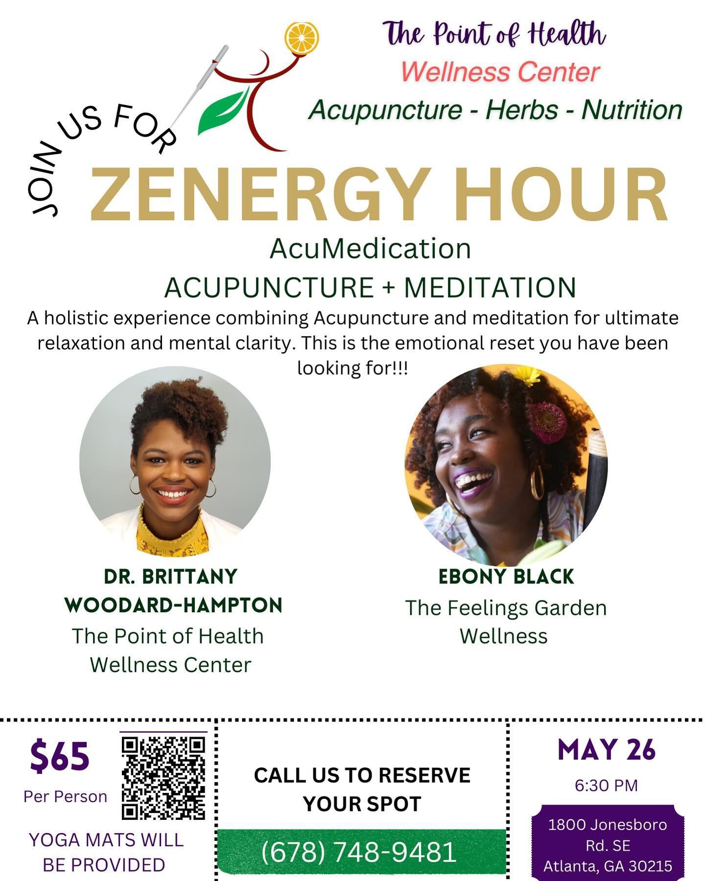 Zenergy Hour: AcuMeditation
6:30 pm Sunday, May 26th

A holistic experience combining acupuncture and meditation for ultimate relaxation. This is the emotional reset you have been looking for!!!

Featuring:

Dr. Brittany Woodard-Hampton 
The Point of