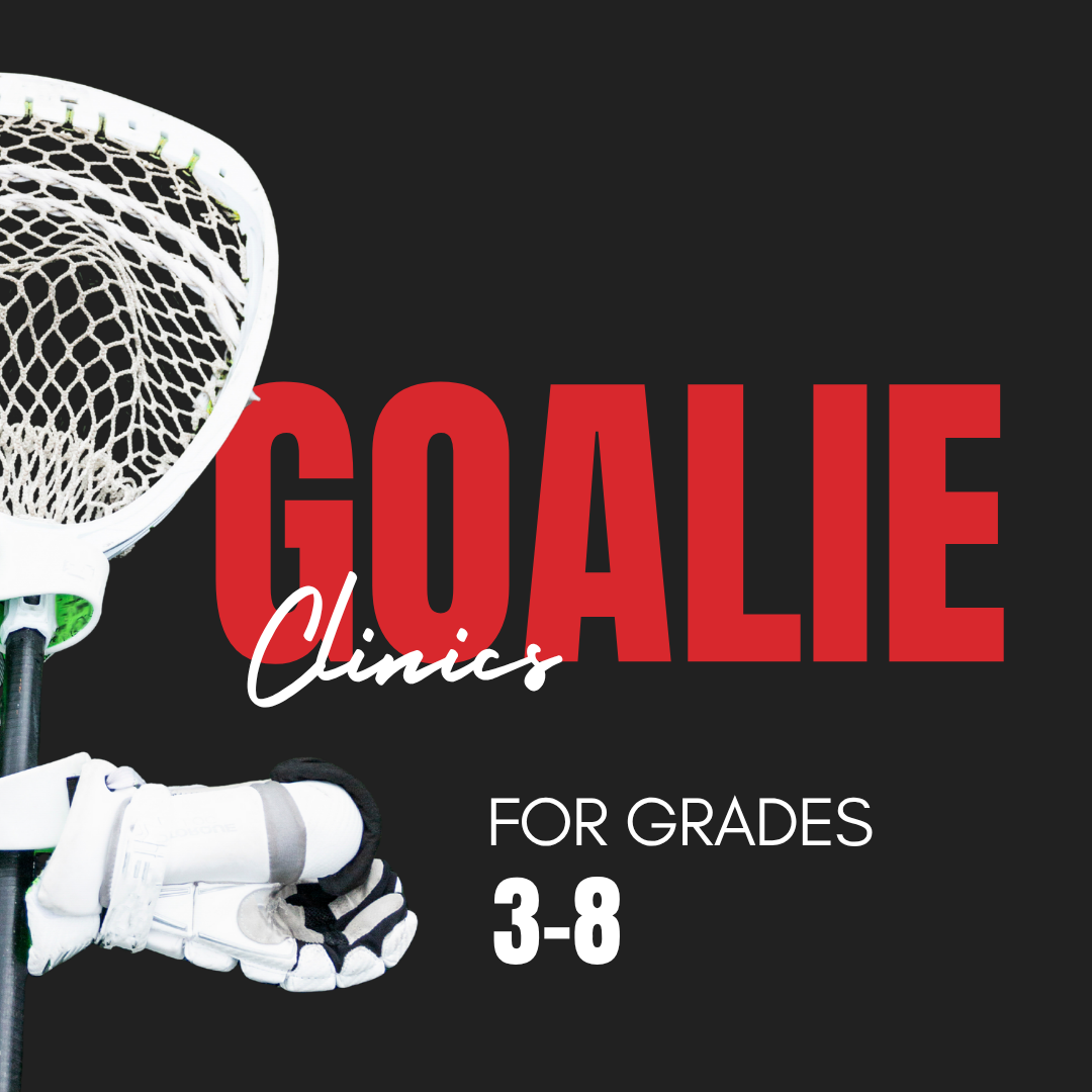 Graphic design advertising a goal clinic for grades 3-8, featuring a close-up of a lacrosse stick and a glove on a dark background.