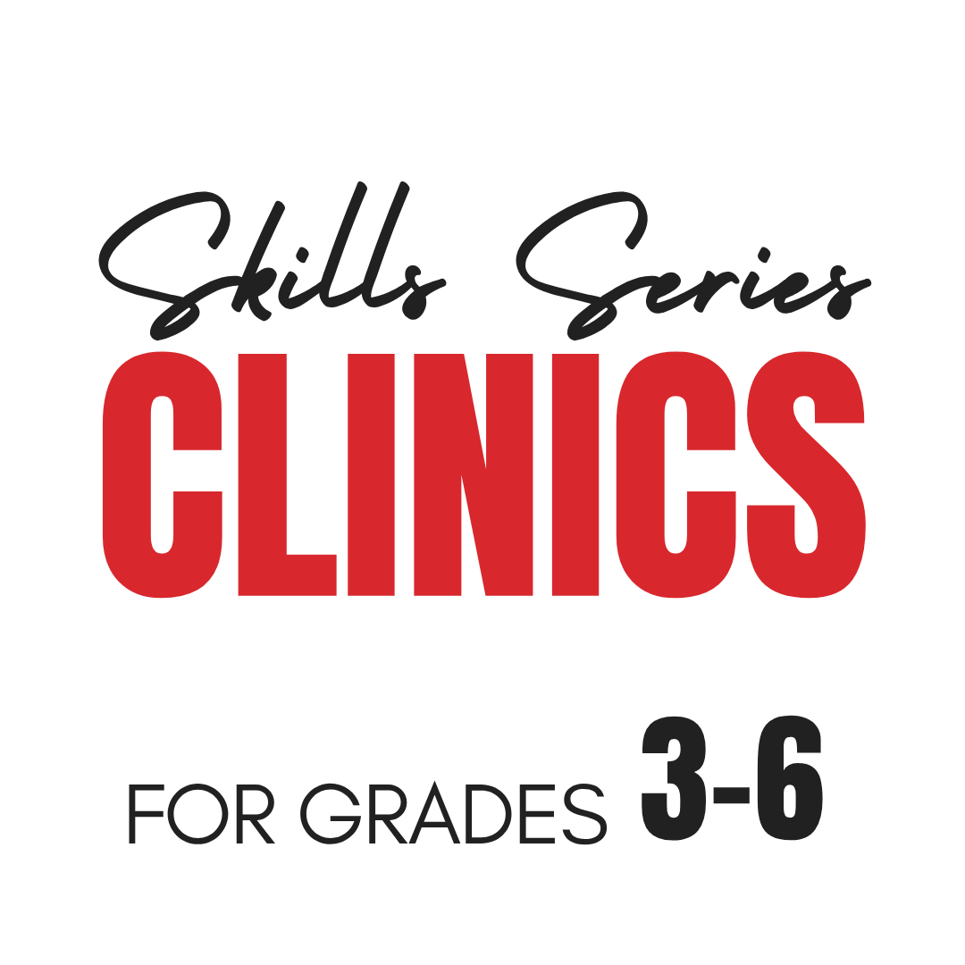 Logo for Skills Series Clinics for grades 3-6 with large red and black text.