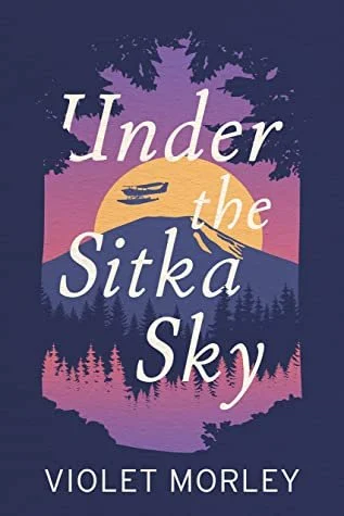 Under the Sitka Sky.jpg