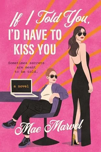 If I Told You, I'd Have to Kiss You.jpg