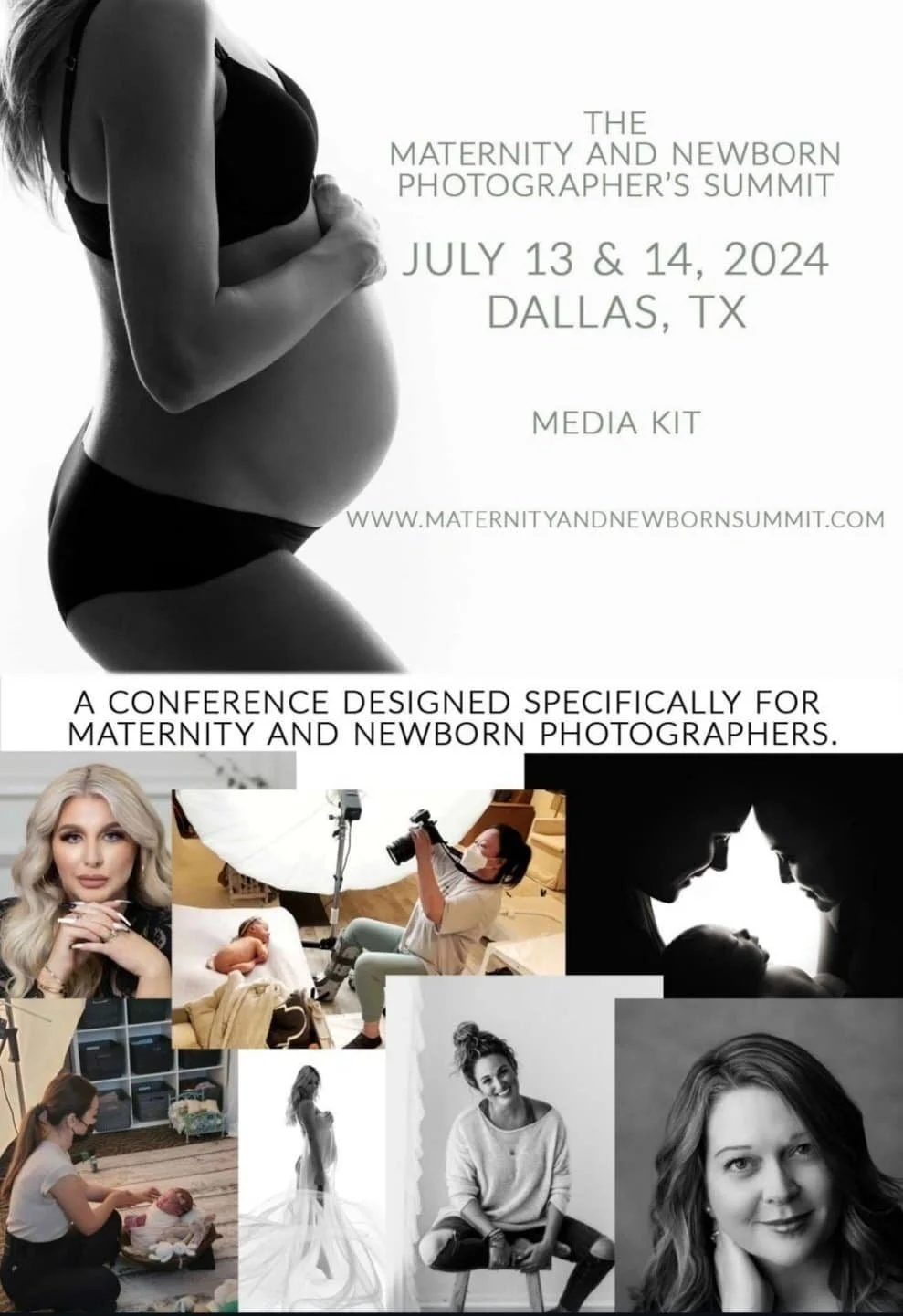 A promotional media kit image for The Maternity and Newborn Photographer's Summit held in Dallas, TX, featuring a black and white silhouette of a pregnant woman and a collage of professional instructors teaching newborn photography techniques.